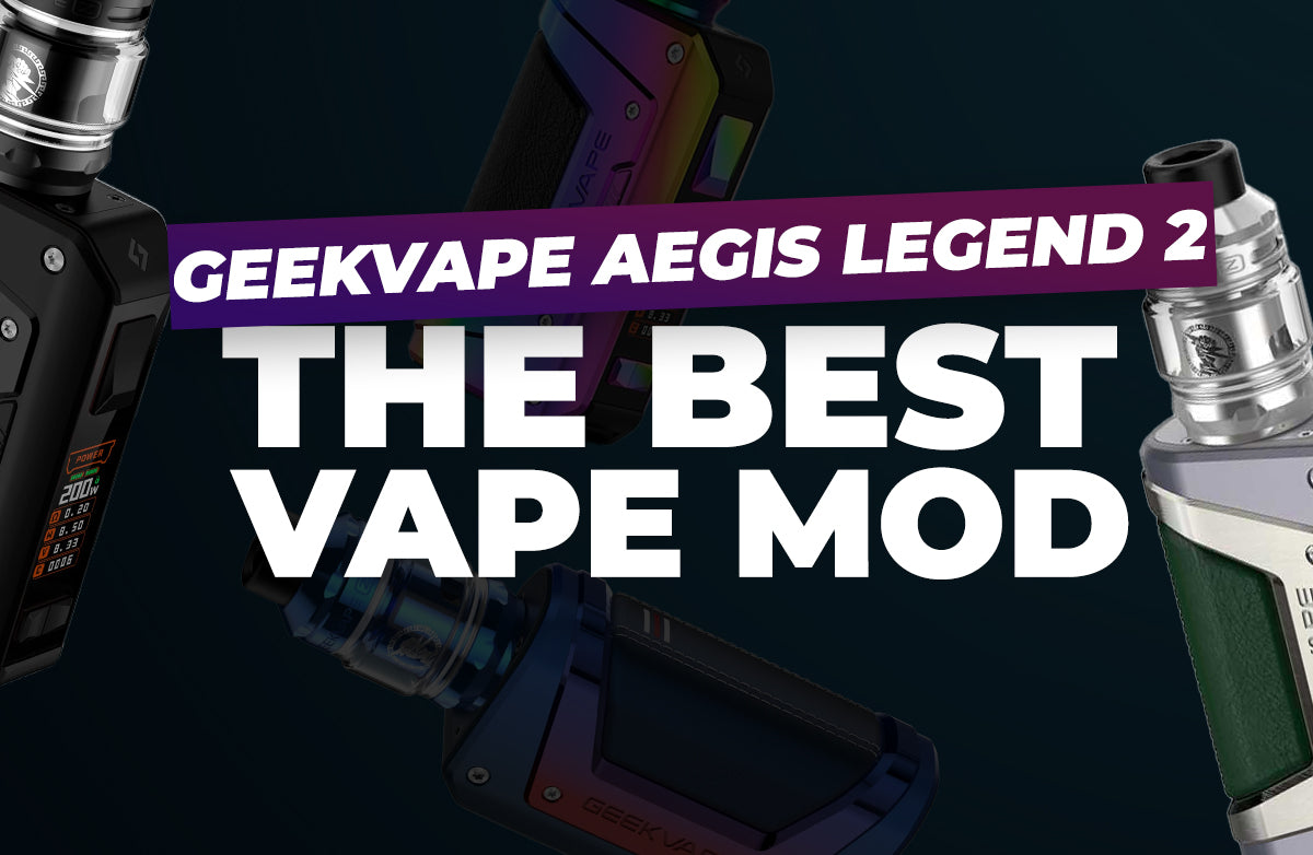 Aegis Legend 2 (L200) Vape Mod: Review Aegis Legend 2 (L200) Vape Mod: Review