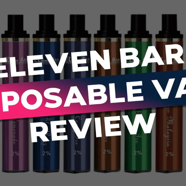 Eleven Bar Disposable Vape Review