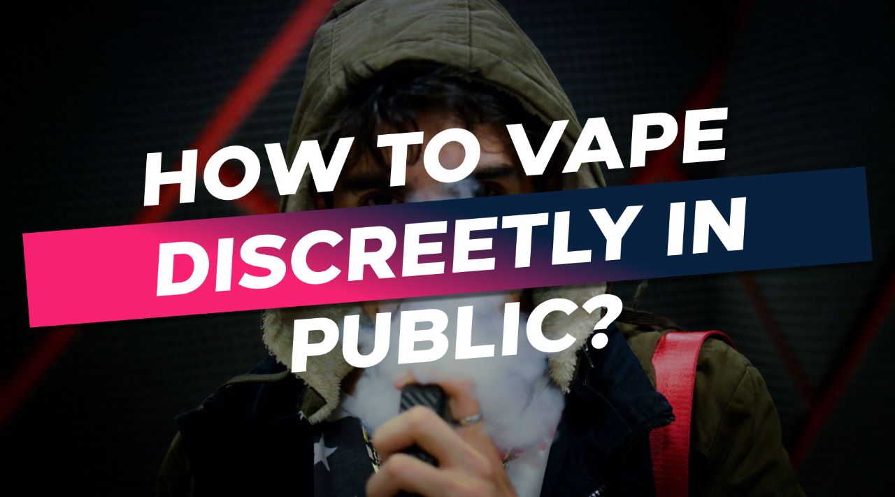 How to Vape Discreetly in Public