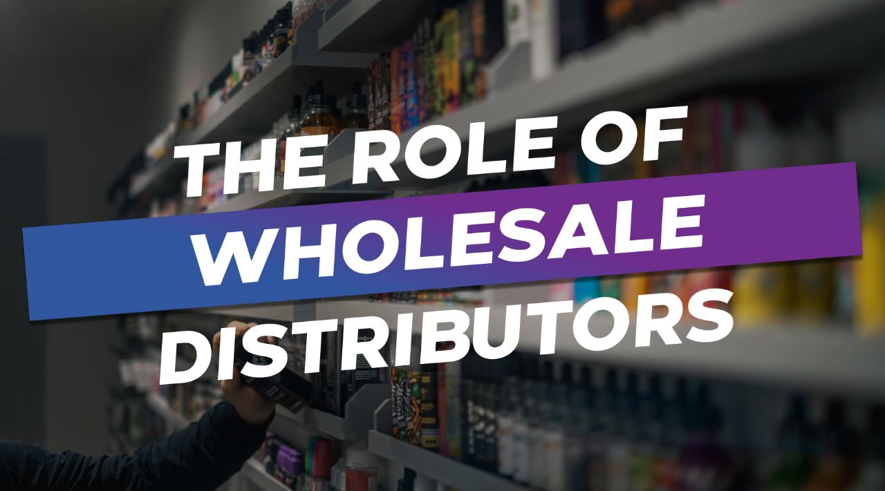 The Role of Vape Wholesale Distributors