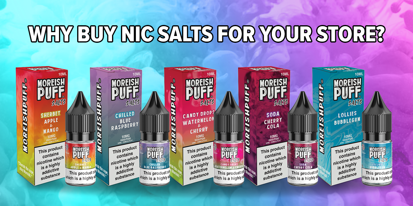 Why Buy Nic Salts for Vapor Store UK?